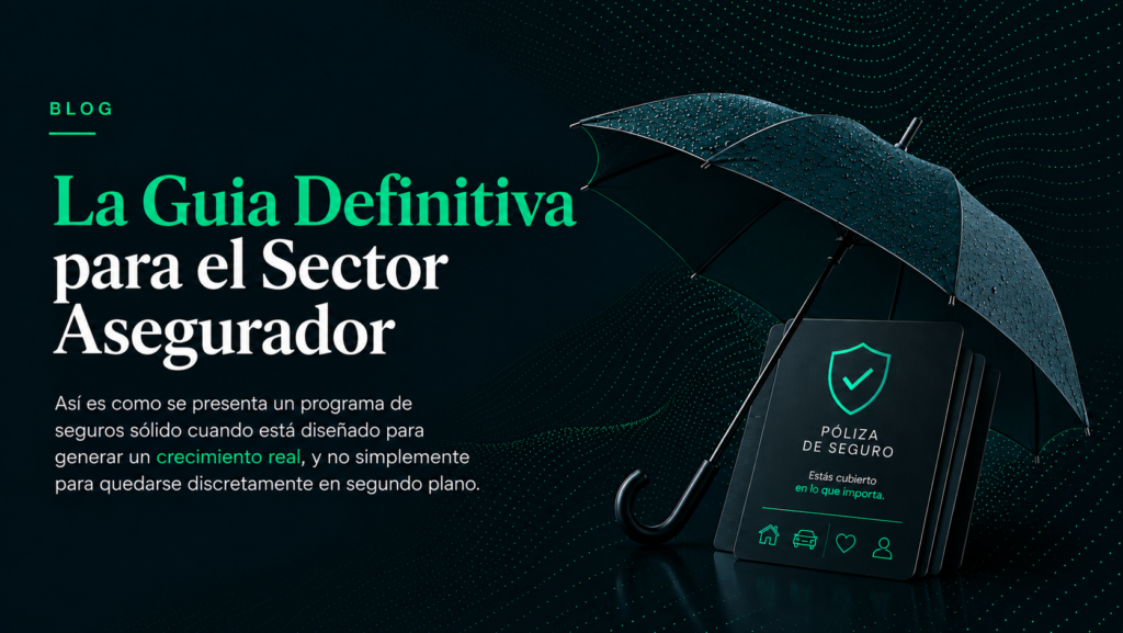 Guía Definitiva del Sector Asegurador